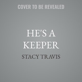 Front cover_He's A Keeper