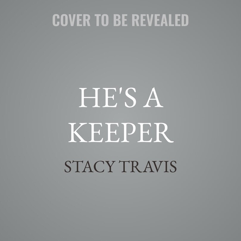 Front cover_He's A Keeper