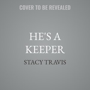 Front cover_He's A Keeper