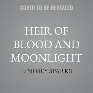 Front cover_Heir of Blood and Moonlight
