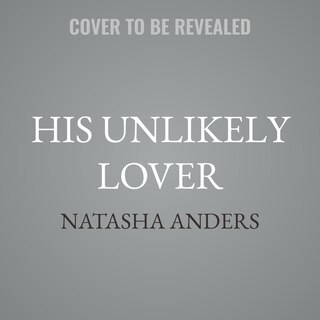 Front cover_His Unlikely Lover