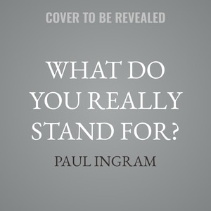 Couverture_What Do You Really Stand For?