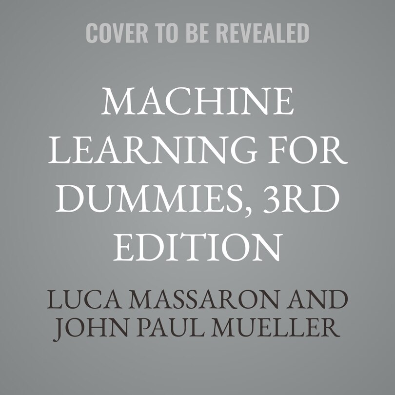 Couverture_Machine Learning For Dummies, 3rd Edition