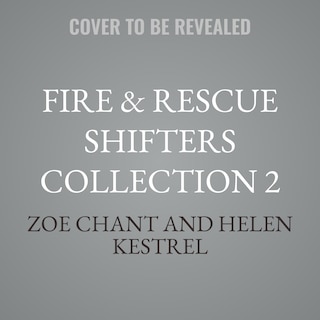 Couverture_Fire & Rescue Shifters Collection 2
