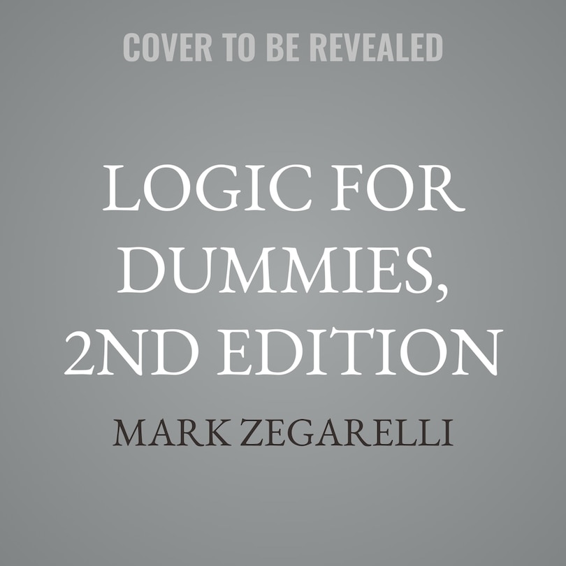 Front cover_Logic For Dummies, 2nd Edition