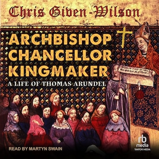 Couverture_Archbishop, Chancellor, Kingmaker