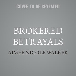 Front cover_Brokered Betrayals