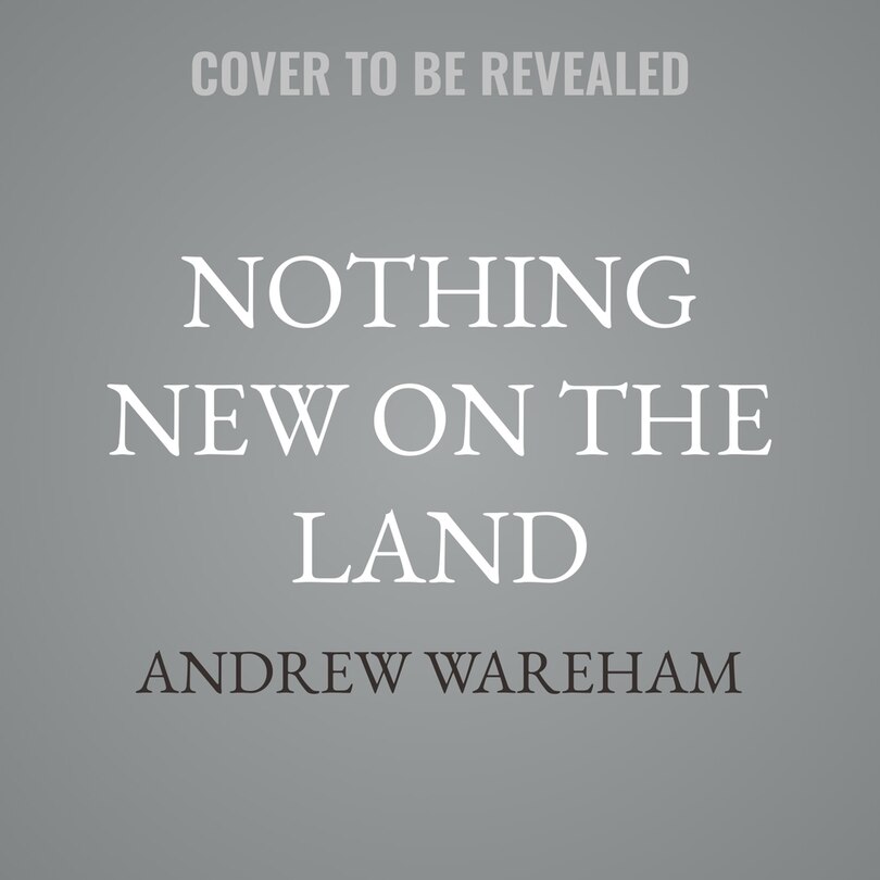 Front cover_Nothing New on the Land