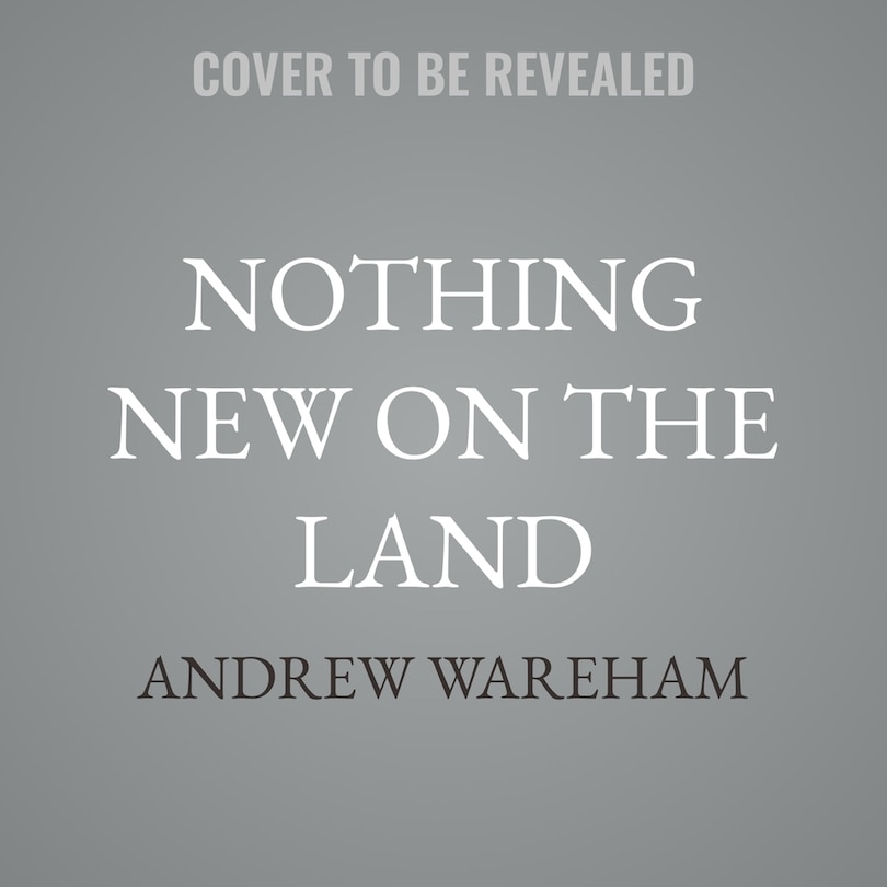 Front cover_Nothing New on the Land