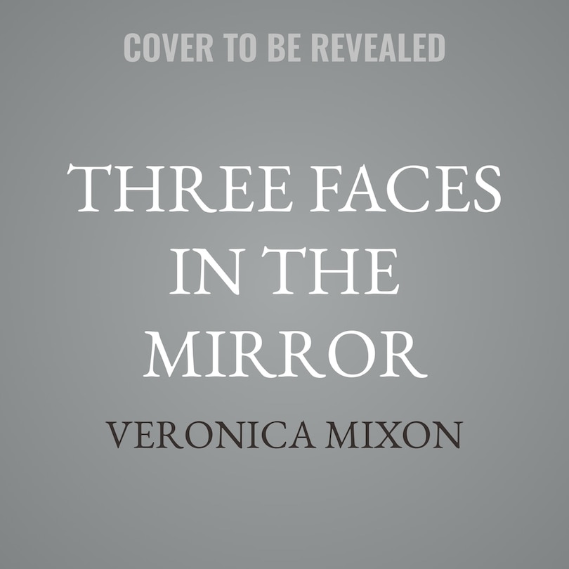 Front cover_Three Faces in the Mirror