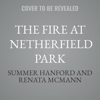 Couverture_The Fire at Netherfield Park