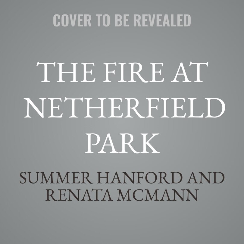 Couverture_The Fire at Netherfield Park