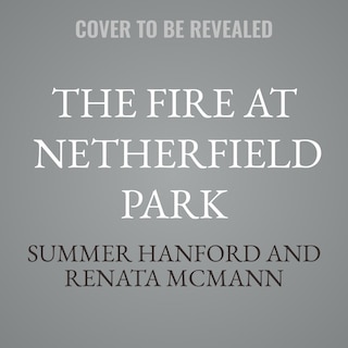 Couverture_The Fire at Netherfield Park