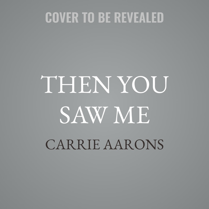 Front cover_Then You Saw Me