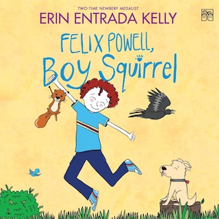 Front cover_Felix Powell, Boy Squirrel
