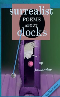Couverture_Surrealist Poems about Clocks/Pocket Sized