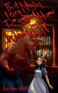 Couverture_That Night I Got Dragged Home By A Werewolf