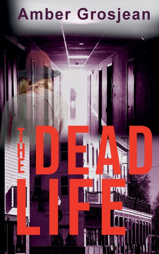 Front cover_The Dead Life