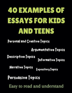 Couverture_40 Examples Of Essays For Kids And Teens