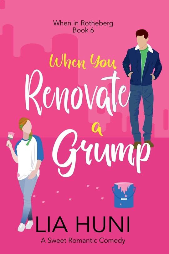 Front cover_When You Renovate a Grump