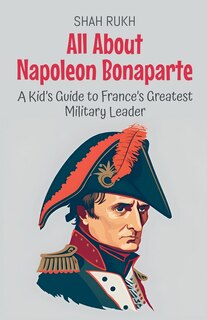 Couverture_All About Napoleon Bonaparte