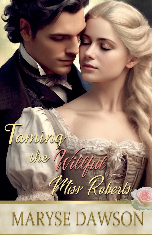 Front cover_Taming the Willful Miss Roberts