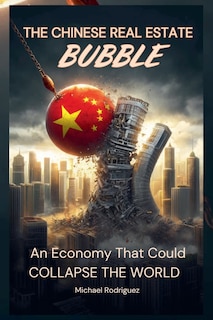 Front cover_The Chinese Real Estate Bubble
