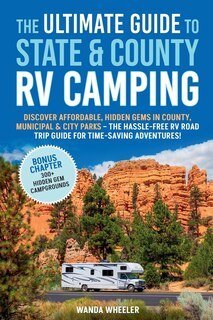 Couverture_The Ultimate Guide to State & County RV Camping