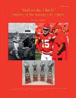 Couverture_Hail to the Chiefs History of the Kansas City Chiefs