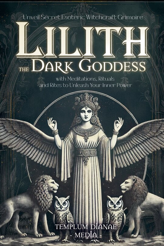 Front cover_Lilith the Dark Goddess