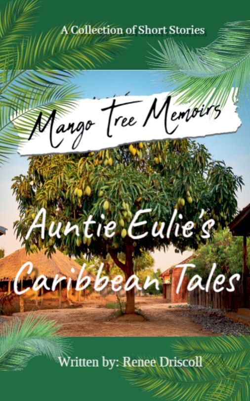 Front cover_Mango Tree Memoirs