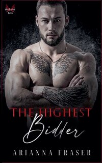 Couverture_The Highest Bidder - A Dark Mafia Romance