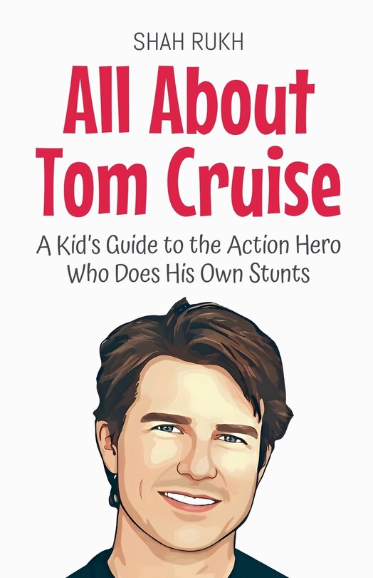 Front cover_All About Tom Cruise