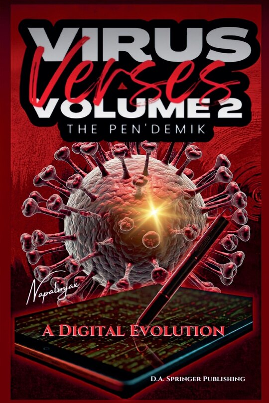 Front cover_Virus Verses Volume 2, The Pen'demik, A Digital Evolution