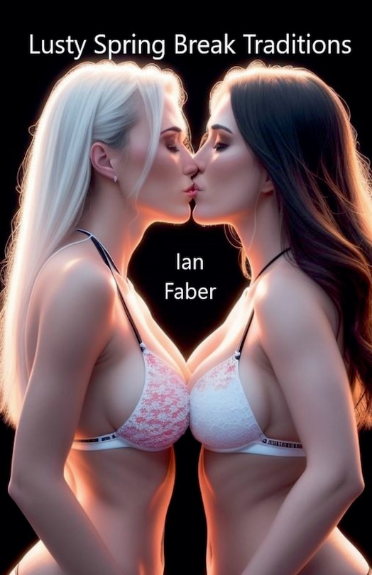 Front cover_Lusty Spring Break Traditions