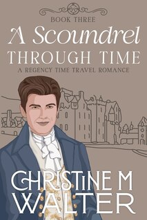 Front cover_A Scoundrel Through Time