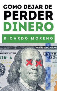 Front cover_Como Dejar de Perder Dinero