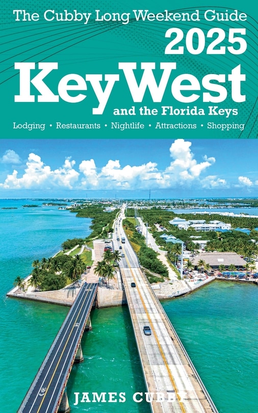 Front cover_Key West The Cubby Long Weekend Guide