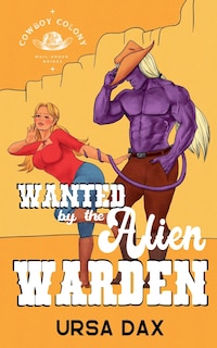 Front cover_Wanted by the Alien Warden