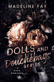 Front cover_Dolls and Douchebags Series