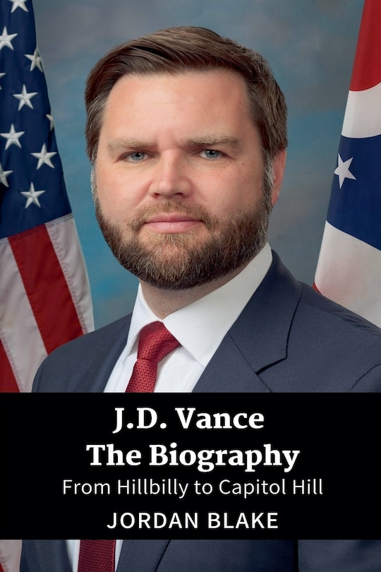 Front cover_J.D. Vance The Biography