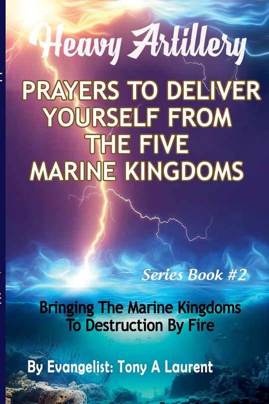 Front cover_Prayers To Deliver Yourself From The Five Marine Kingdoms