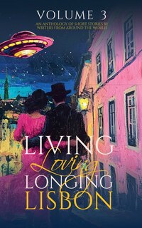 Front cover_Living, Loving, Longing Lisbon
