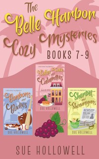 Front cover_Belle Harbor Cozy Mysteries - Books 7 - 9