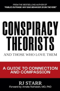 Front cover_Conspiracy Theorists and Those Who Love Them