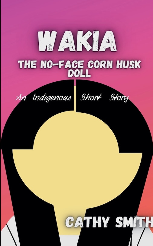 Couverture_Wakia-The No Face Cornhusk Doll
