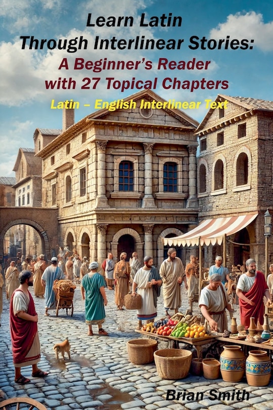 Couverture_Learn Latin Through Interlinear Stories