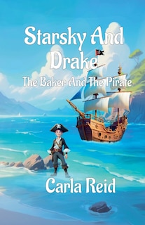 Front cover_Starsky And Drake The Baker And The Pirate