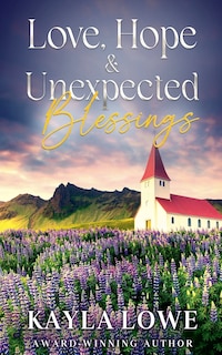 Front cover_Love, Hope & Unexpected Blessings