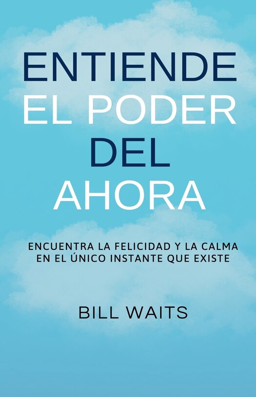 Front cover_Entiende el Poder del Ahora